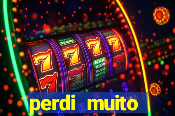 perdi muito dinheiro na betano
